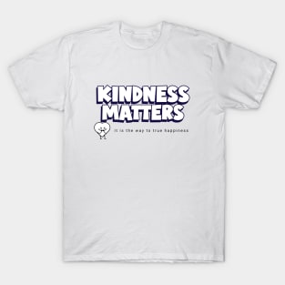 BE Kind Kindness Is Cool T-Shirt